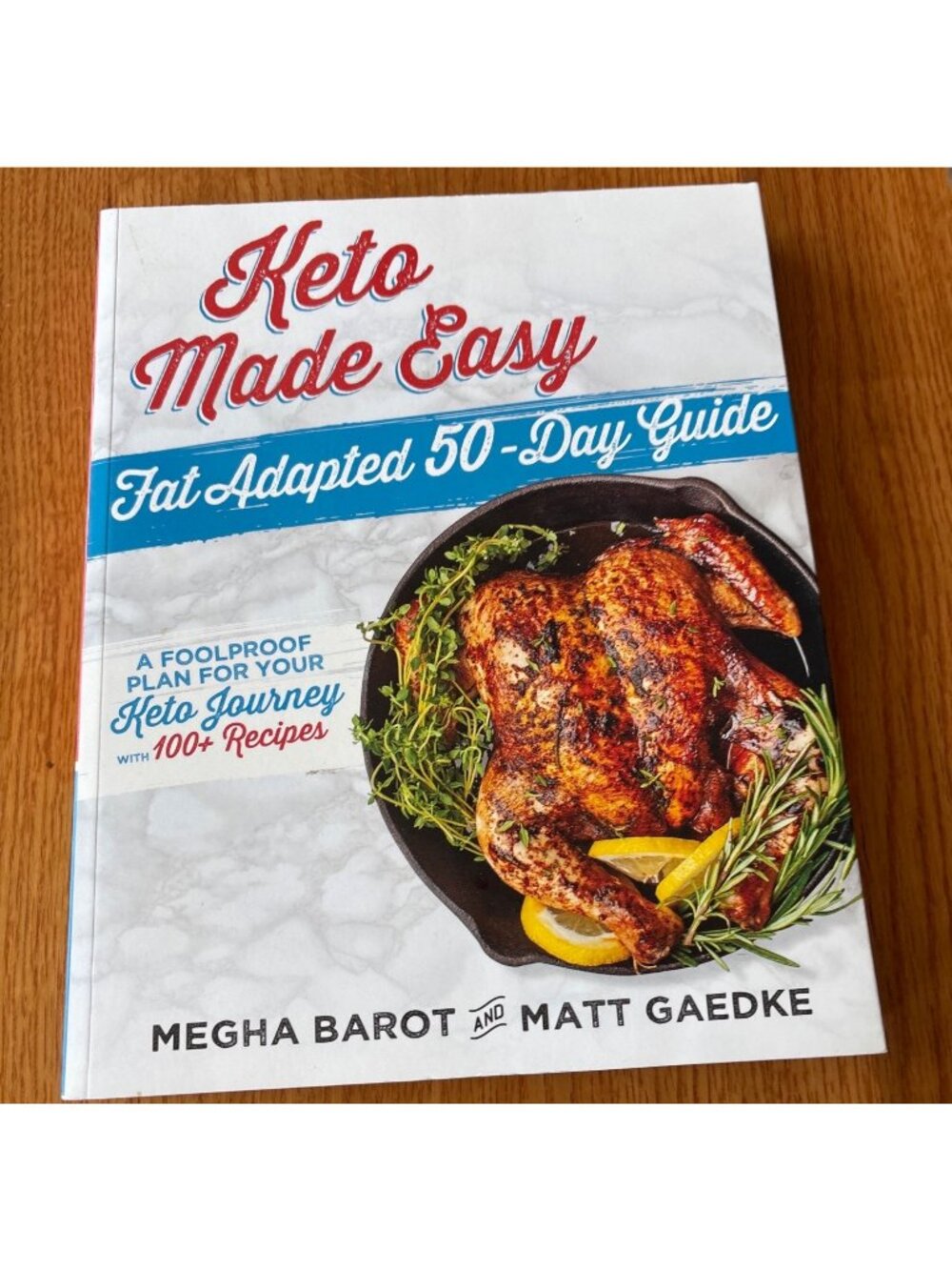 Keto Made Easy Fat Adapted 50-Day Guide Megha & Matt Gaedke Cookbook